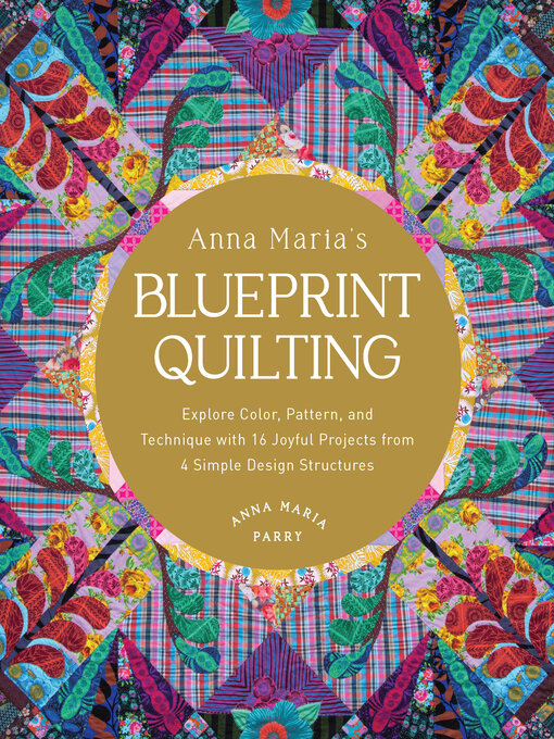 Title details for Anna Maria's Blueprint Quilting by Anna Maria Parry - Wait list